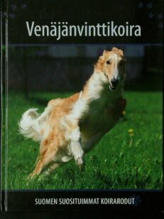 Venäjänvinttikoira - Suomen suosituimmat koirarodut