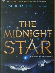 The Midnight Star - A Young Elites Novel