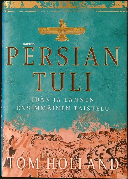 Persian tuli – Idän ja lännen ensimmäinen taistelu