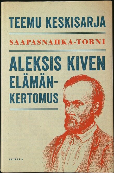 Saapasnahka-torni: Aleksis Kiven elämänkertomus