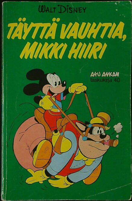 Aku Ankan Taskukirja 40 - Täyttä vauhtia, Mikki Hiiri