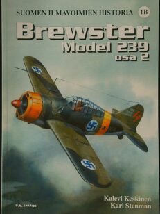 Suomen ilmavoimien historia 1B: Brewster Model 239 osa 2