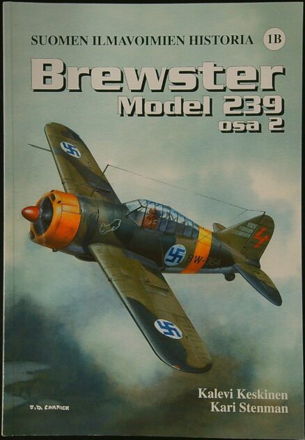 Suomen ilmavoimien historia 1B: Brewster Model 239 osa 2