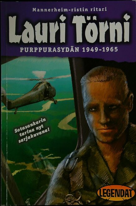 Purppurasydän 1949-1965 : Mannerheim-ristin ritari Lauri Törni