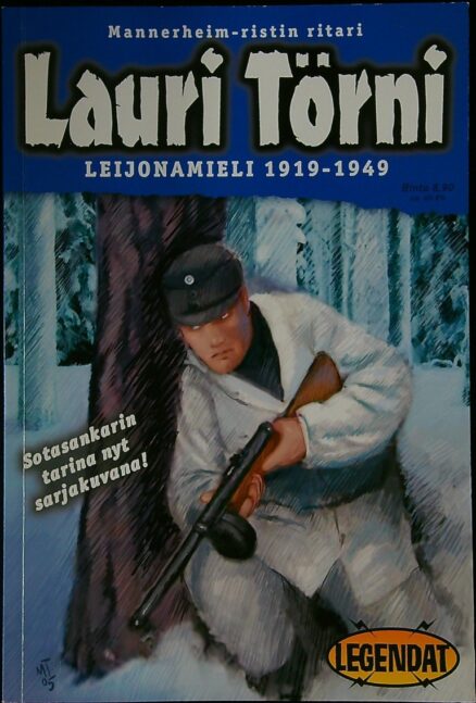 Leijonamieli: 1919-1949 : Mannerheim-ristin ritari Lauri Törni