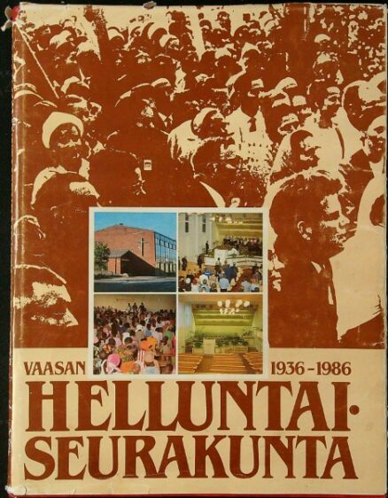 Vaasan Helluntaiseurakunta 1936-1986