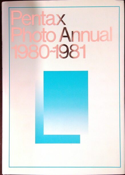 Pentax Photo Annual 1980-1981