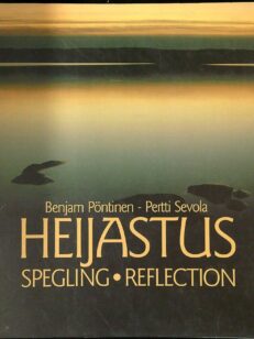 Heijastus - Spegling -Reflection