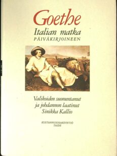 Italian matka päiväkirjoineen - Goethe