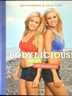 Bodylicious! - näin saat unelmavartalon