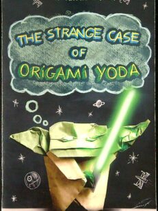 The Strange Case of Origami Yoda