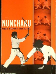 Nunchaku: Karate Weapon of Self-Defense