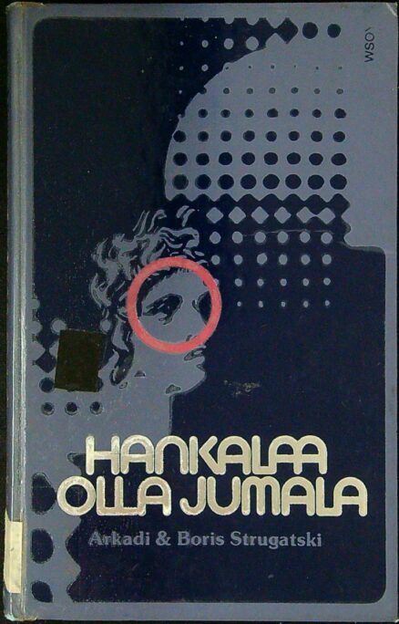 Hankalaa olla jumala