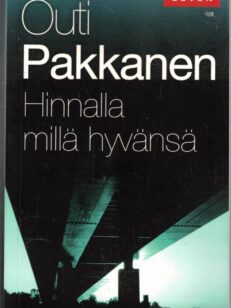 Hinnalla millä hyvänsä