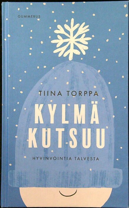 Kylmä kutsuu - hyvinvointia talvesta