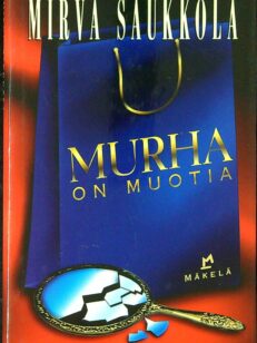 Murha on muotia