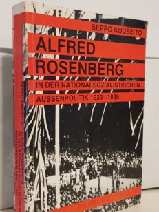 Alfred Rosenberg in der Nationalsozialistischen aussenpolitik 1933-1939