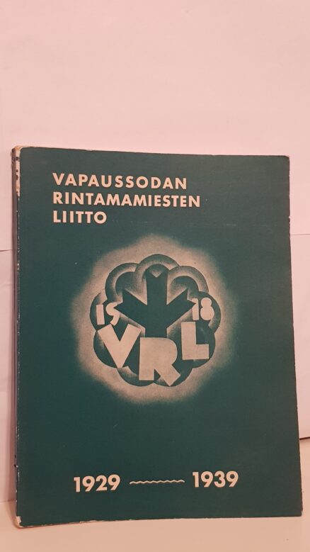 Vapaussodan Rintamamiesten Liitto 1929-1939