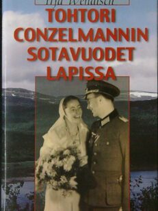 Tohtori Conzelmannin sotavuodet Lapissa