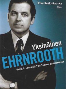 Yksinäinen Ehrnrooth Georg C. Enrnrooth YYA-Suomen puristuksessa