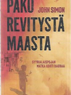 Pako revitystä maasta - Syyrialaispojan matka kohti rauhaa