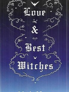 Love & Best Witches