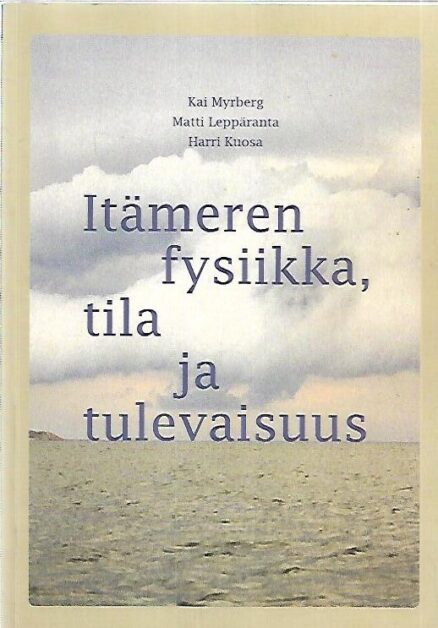 Itämeren fysiikka, tila ja tulevaisuus