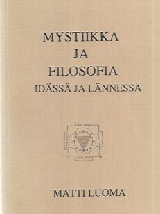 Mystiikka ja filosofia idässä ja lännessä