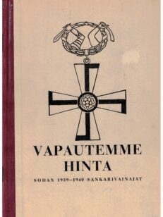 Vapautemme hinta - Talvisodan 1939-1940 sankarivainajat