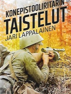 Konepistooliritarin taistelut